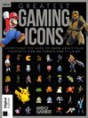 Cover image for Greatest Gaming Icons